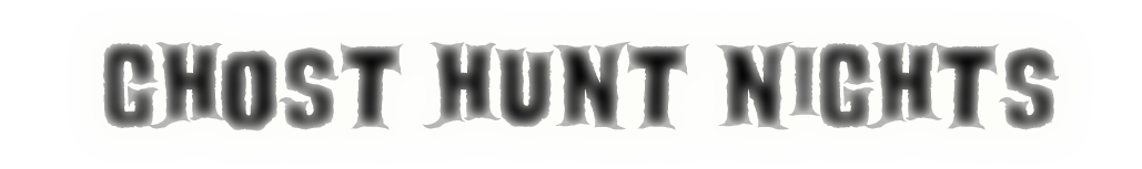 Ghost Hunt Nights